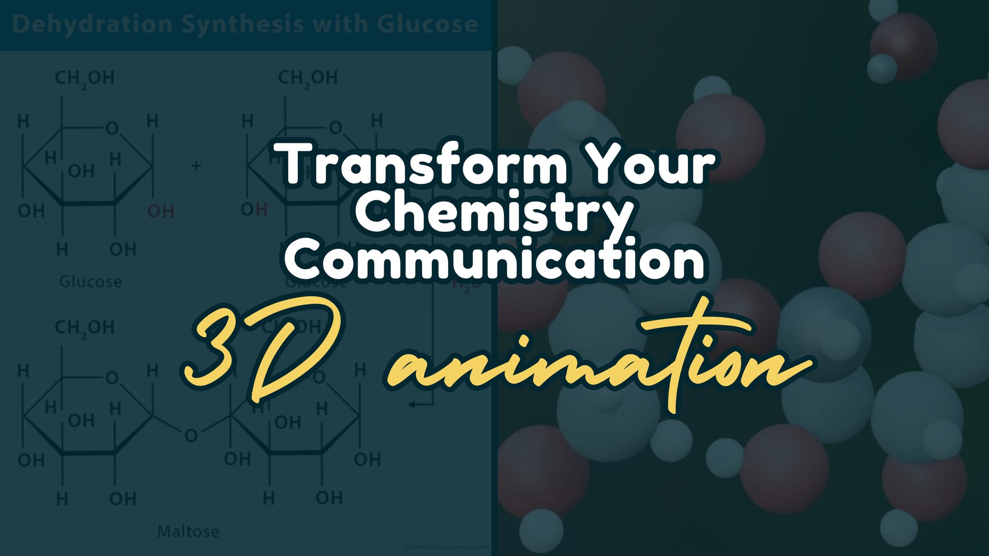 Left: 2D B&W wireframe. Right: 3D animation. Text: 'Transform Your Chemistry Communication' and ‘3D animation’ across both.