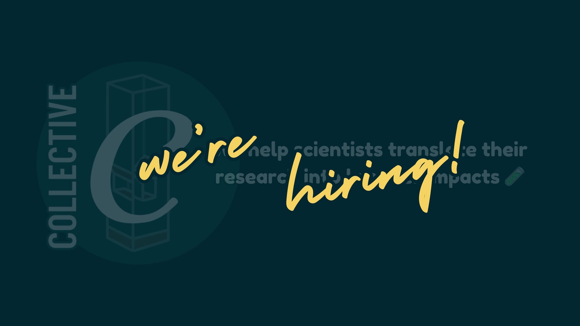 The text "we're hiring" is in yellow cursive over a dark-blue and transparent Cuvette Collective logo.